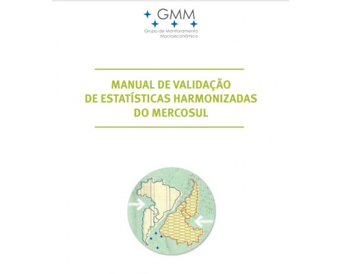 (GMM) MANUAL DE VALIDACAO DE ESTATISTICAS HARMONIZADAS DO MERCOSUL_PT
