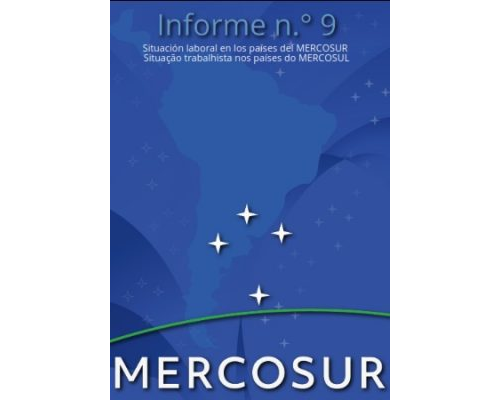 Relatório N° 9 - Situação trabalhista nos paises do MERCOSUL