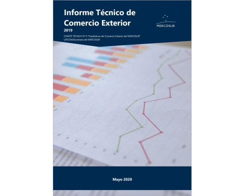 Informe Técnico de Comercio Exterior del MERCOSUR 2019